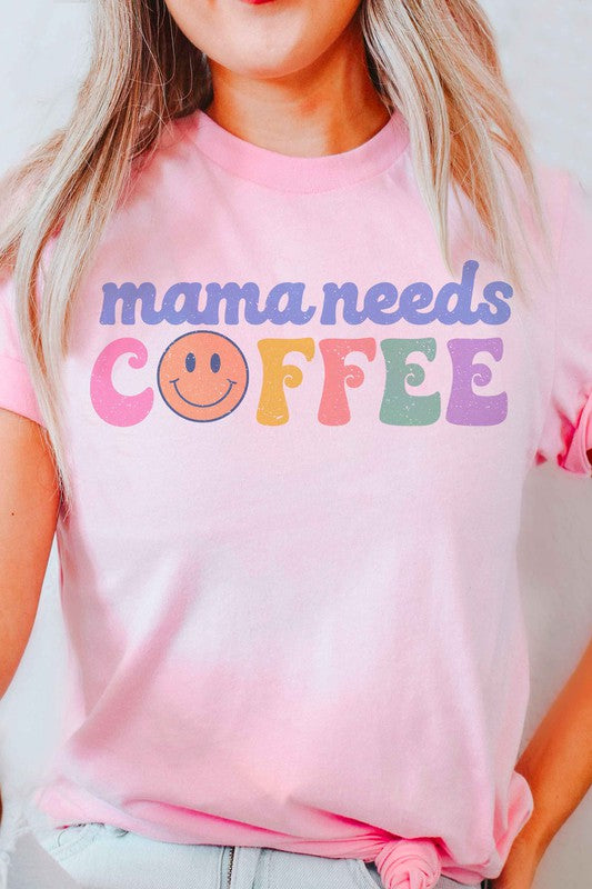 MAMA NEEDS COFFEE HAPPY FACE GRAPHIC TEE